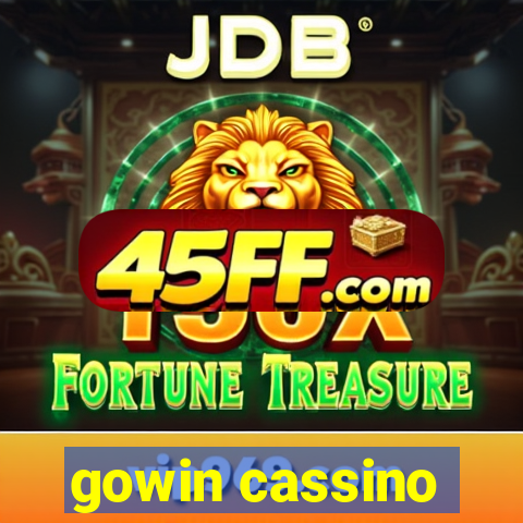 gowin cassino